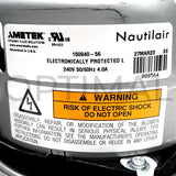 150940-56 Ametek Nautilair Brushless Blower 7.6" 240VAC 165 CFM 40 in.H2O PWM OL
